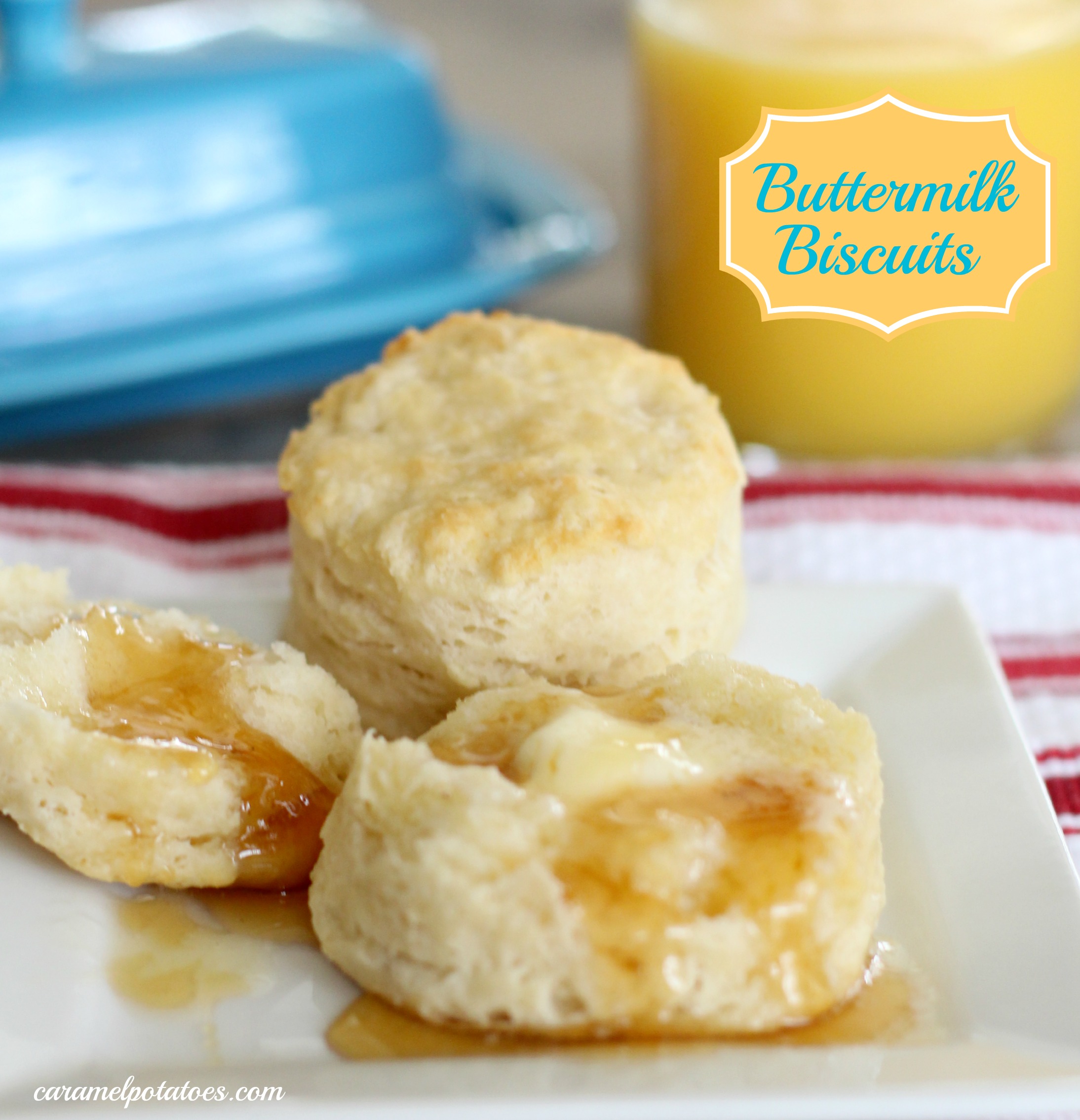 to make how biscuits Buttermilk Biscuits buttermilk the perfect