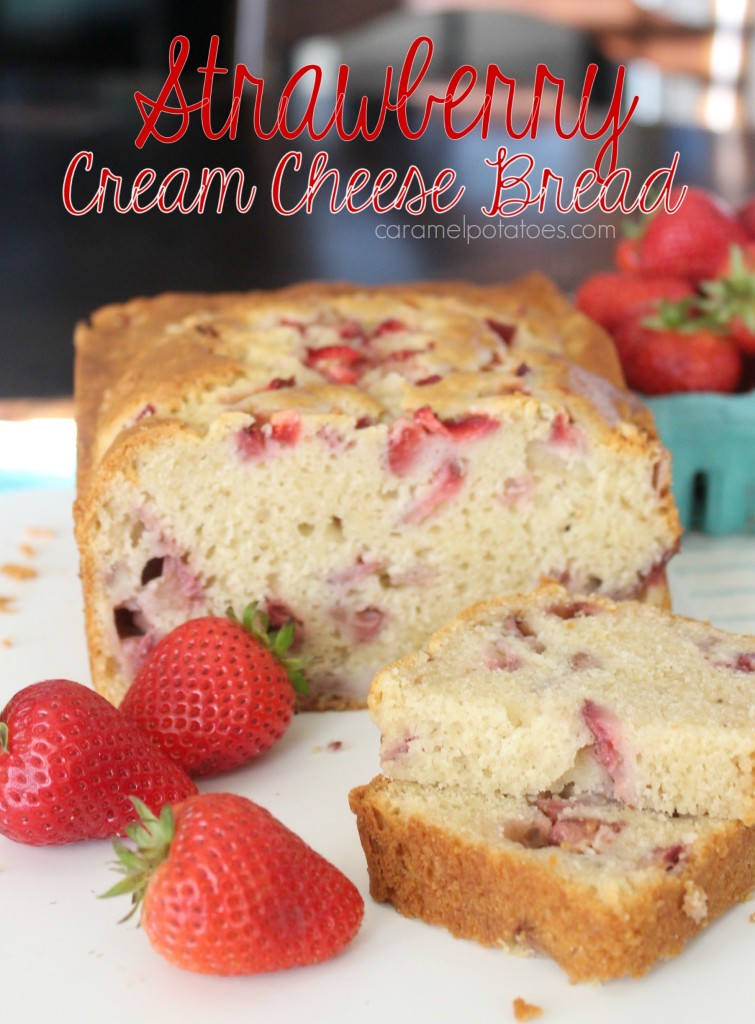 Strawberry Cream Cheese Bread 